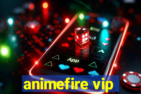 animefire vip